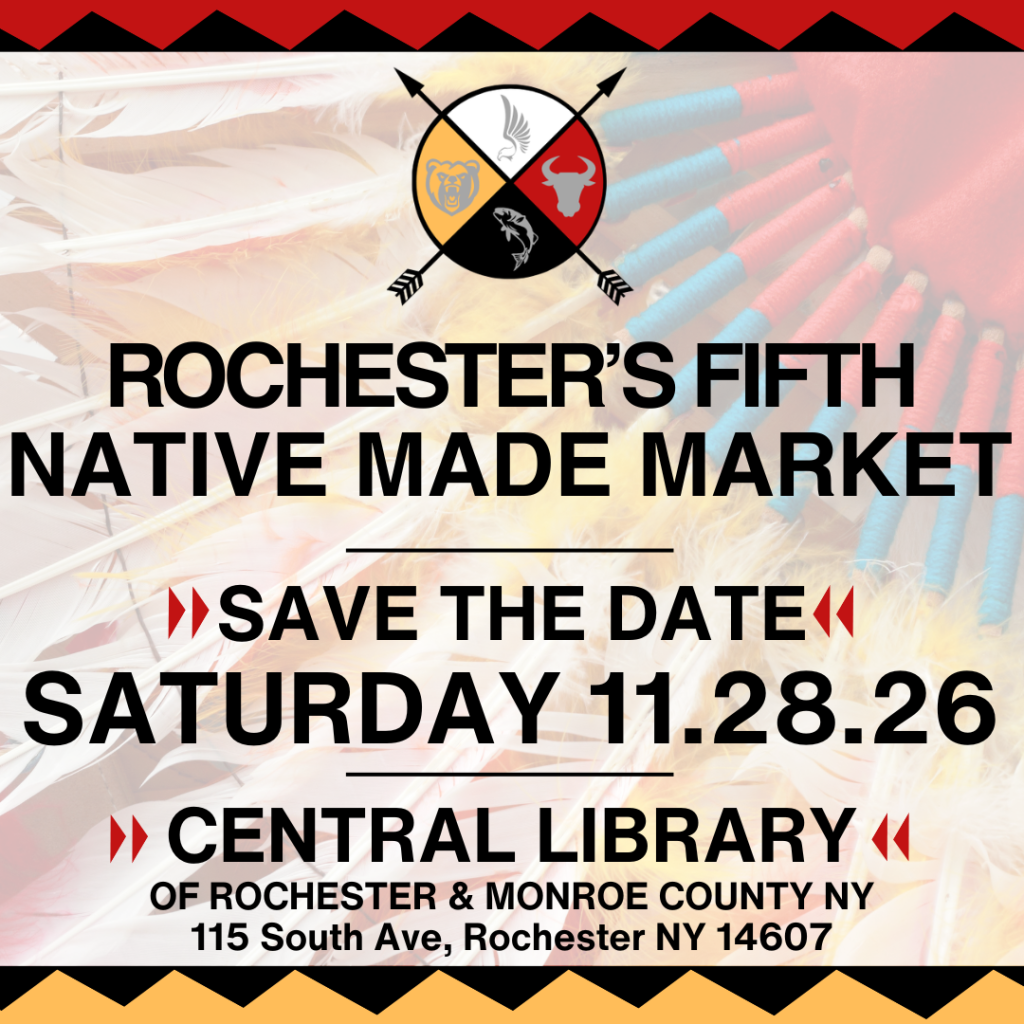2026 Native Made Market Save The Date at the Central Library of Rochester & Monroe County NY